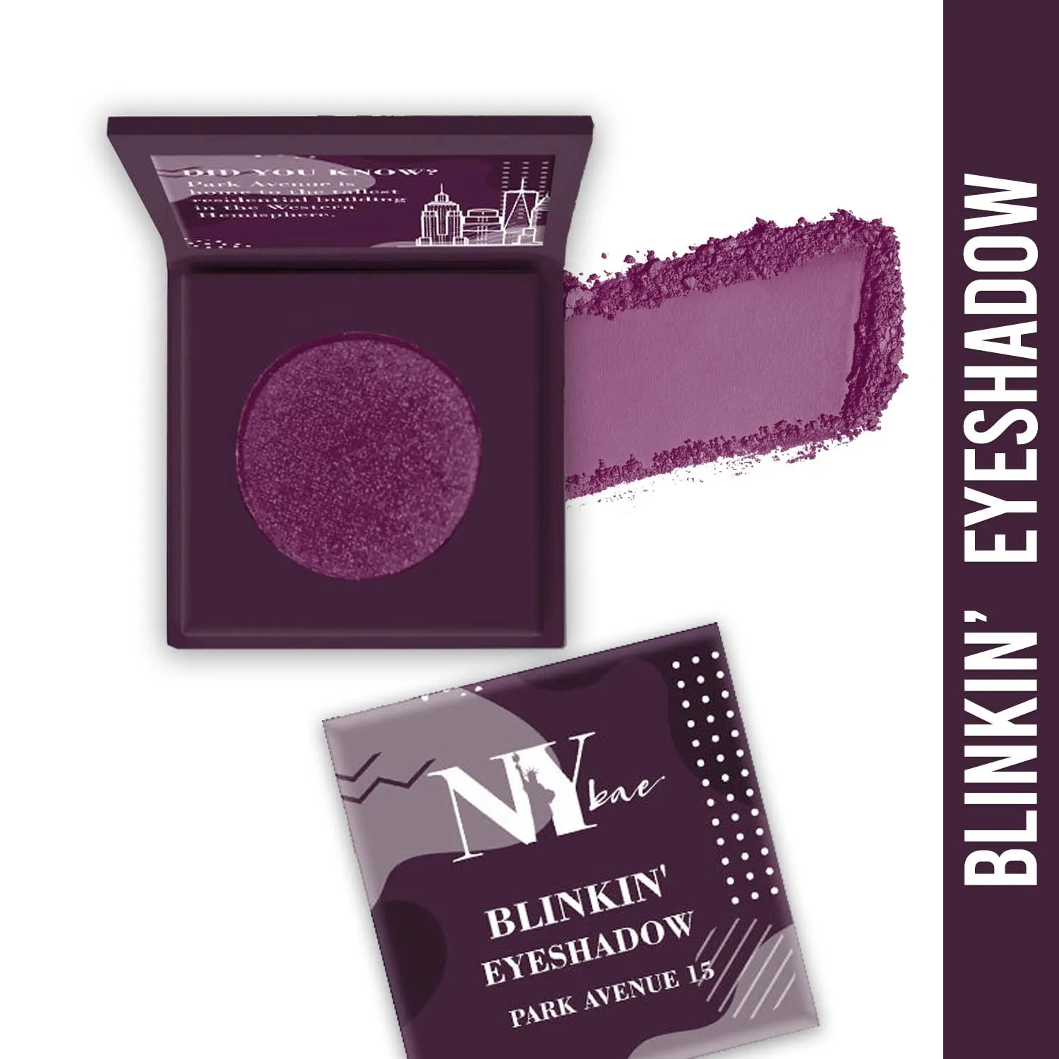 NY Bae Blinkin' Eyeshadow| Purple| Shimmer| Highly Pigmented- Park Avenue 15 (1.2 g)