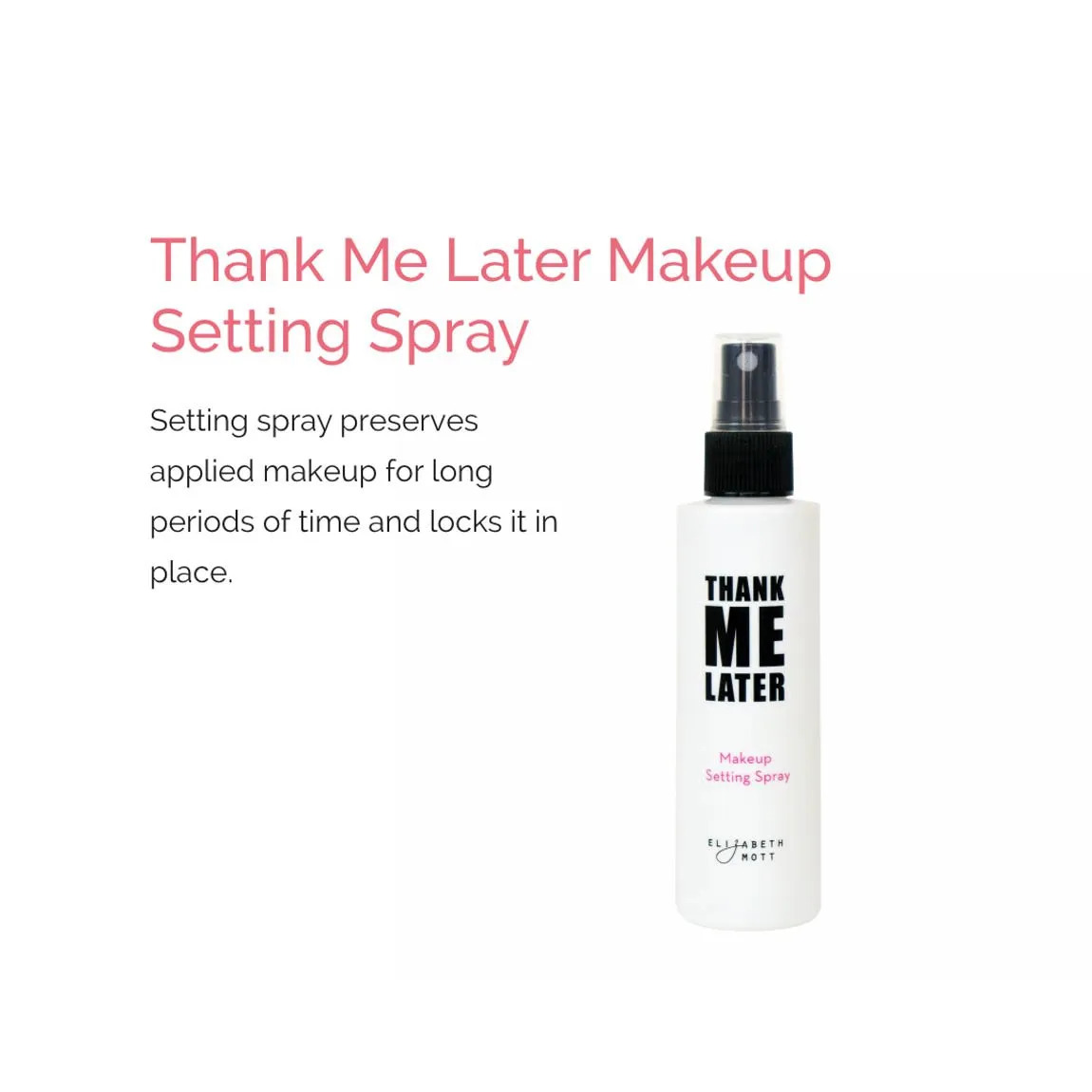 Thank Me Later Setting Spray
